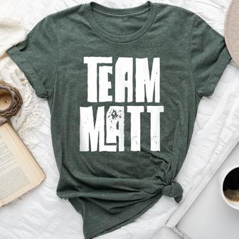Team Matt Dad Son Mom Husband Grandson Sports Group Name Bella Canvas T-shirt | Mazezy