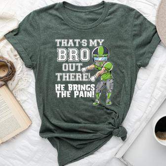 That's My Bro Out There Sea Green Football Brother Sister Bella Canvas T-shirt | Mazezy