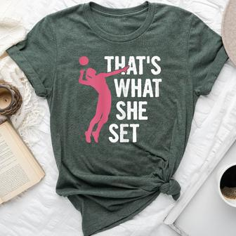 That's What She Set Pun For A Volleyball Girl Bella Canvas T-shirt | Mazezy