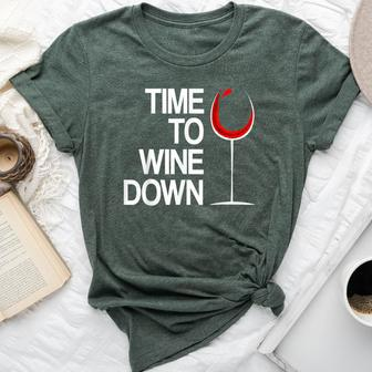 Time To Wine Down Wine O Clock Alcohol Glass Bella Canvas T-shirt - Seseable