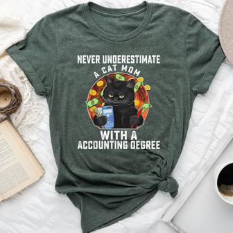 Never Underestimate A Cat Mom With A Accounting Degree Lover Bella Canvas T-shirt - Thegiftio UK