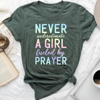 Never Underestimate A Girl Fueled By Prayer Christian Pray Bella Canvas T-shirt | Mazezy
