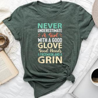 Never Underestimate A Girl With A Good Glove Softball Bella Canvas T-shirt - Monsterry AU