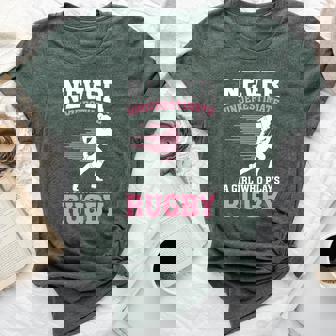 Never Underestimate A Girl Who Plays Rugby Rugby Player Girl Bella Canvas T-shirt | Mazezy