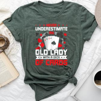 Never Underestimate An Old Lady With Deck Of Cards Bella Canvas T-shirt - Monsterry AU