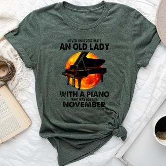Never Underestimate An Old Lady With A Piano Born November Bella Canvas T-shirt - Thegiftio UK