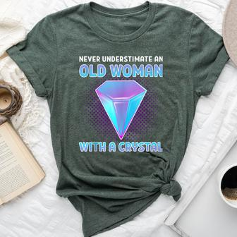 Never Underestimate An Old Woman With A Crystal Crystals Bella Canvas T-shirt - Monsterry