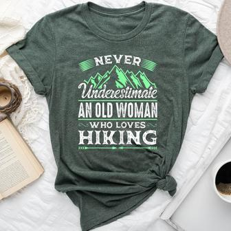 Never Underestimate An Old Woman Who Loves Hiking Bella Canvas T-shirt | Mazezy