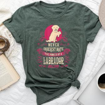 Never Underestimate Power Of Labrador Mom Bella Canvas T-shirt - Seseable