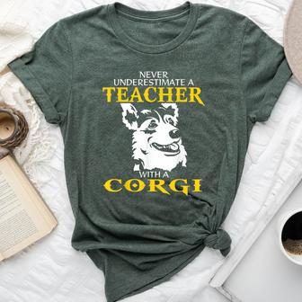 Never Underestimate A Teacher With A Corgi Bella Canvas T-shirt - Seseable