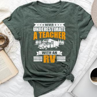 Never Underestimate A Teacher With An Rv Camping Bella Canvas T-shirt - Monsterry
