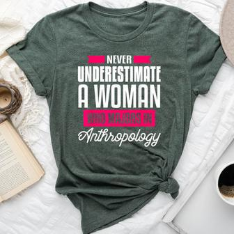 Never Underestimate A Woman Anthropology Archaeology Bella Canvas T-shirt - Monsterry
