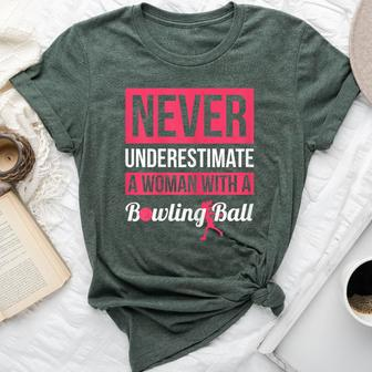 Never Underestimate A Woman With A Bowling Ball Bowling Bella Canvas T-shirt - Seseable