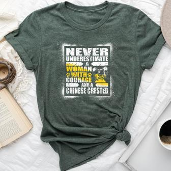 Never Underestimate Woman Courage And A Chinese Crested Bella Canvas T-shirt - Monsterry