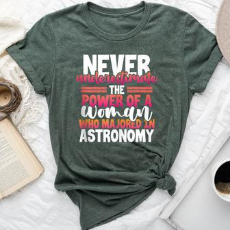 Never Underestimate A Woman Who Majored In Astronomy Bella Canvas T-shirt - Thegiftio UK