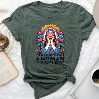 Never Underestimate A Woman With Native Blood Pride Bella Canvas T-shirt - Monsterry AU