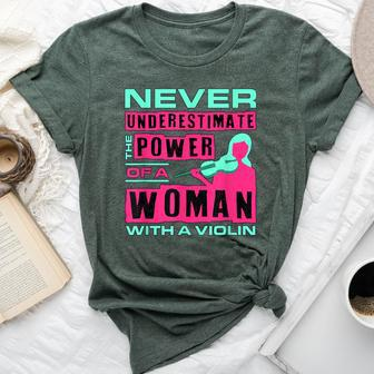 Violin Never Underestimate The Power Of A Woman Violinist Bella Canvas T-shirt - Monsterry