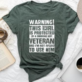 Warning This Girl Is Protected Smoking Hot Veteran Bella Canvas T-shirt | Mazezy