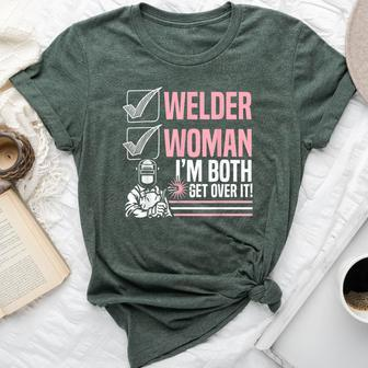 Welder Woman I'm Both Get Over It Welding Fabricator Bella Canvas T-shirt | Mazezy UK