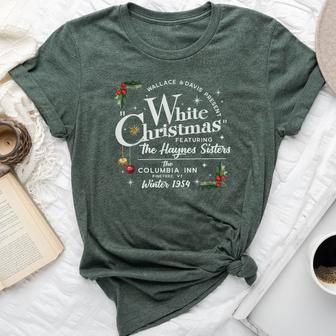 White Christmas Wallace And Davis Haynes Sister Bella Canvas T-shirt | Mazezy