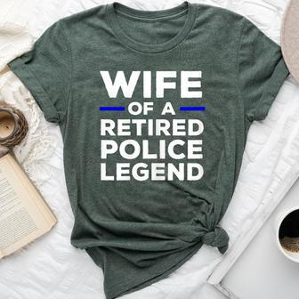 Wife Of A Retired Police Legend Cop's Wife Bella Canvas T-shirt | Mazezy