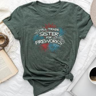 Will Trade Sister For Fireworks Fun 4Th Of July Bella Canvas T-shirt | Mazezy