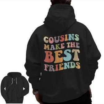 Cousins Make The Best Friends Family Matching Graphic Zip Up Hoodie Back Print - Monsterry