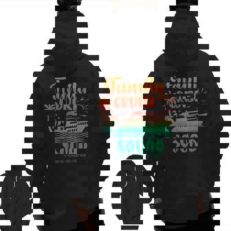 Cruise Squad 2024 Family Trips Making Memories Vocation Zip Up Hoodie Back Print | Mazezy