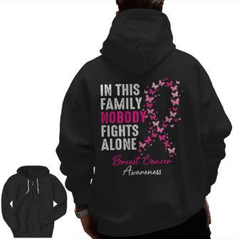 In This Family Nobody Fights Alone Breast Cancer Awareness Zip Up Hoodie Back Print - Thegiftio UK