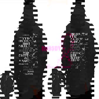 In This Family Nobody Fights Alone Breast Cancer Awareness Zip Up Hoodie Back Print - Thegiftio