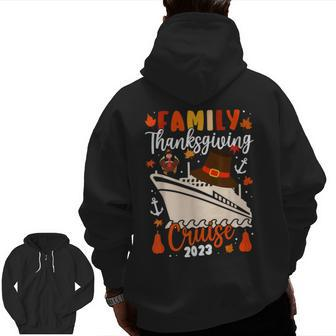 Family Thanksgiving Cruise 2023 Autumn Cruise Squad Matching Zip Up Hoodie Back Print - Seseable