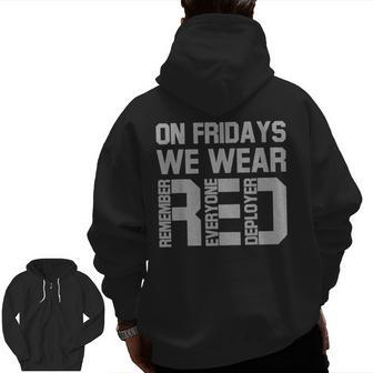 On Fridays We Wear Red Military Veteran Day Us Flag Zip Up Hoodie Back Print - Thegiftio UK