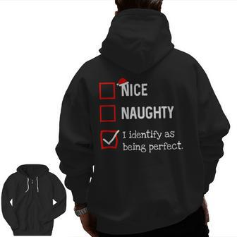 Identify As Perfect Naughty Nice List Christmas Zip Up Hoodie Back Print - Seseable