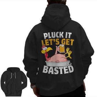 Pluck It Let's Get Basted Thanksgiving Zip Up Hoodie Back Print - Thegiftio UK