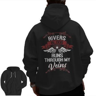 Rivers Blood Runs Through My Veins Last Name Family Zip Up Hoodie Back Print | Seseable UK