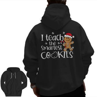 I Teach The Smartest Cookies Christmas Gingerbread Santa Hat Zip Up Hoodie Back Print | Mazezy