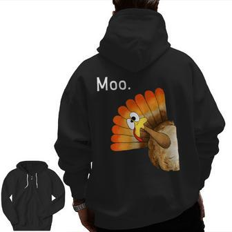 Turkey Moo Thanksgiving Zip Up Hoodie Back Print - Monsterry