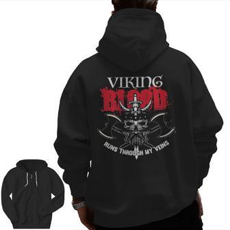 Viking Blood Runs Through My Veins Norse Ancestor Zip Up Hoodie Back Print - Seseable