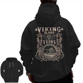 Viking Blood Runs Through My Veins Viking Ship Mammen Style Zip Up Hoodie Back Print - Seseable