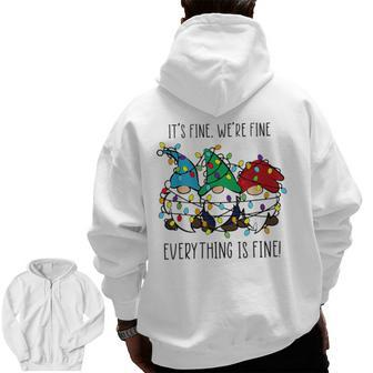 It's Fine We're Fine Everything Is Fine Gnomes Christmas Zip Up Hoodie Back Print - Seseable