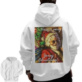 Have A Very Jerry Christmas Garcia Santa Holiday Zip Up Hoodie Back Print - Monsterry AU
