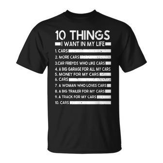 10 Things I Want In My Life Cars More Cars Car T-shirt - Thegiftio UK