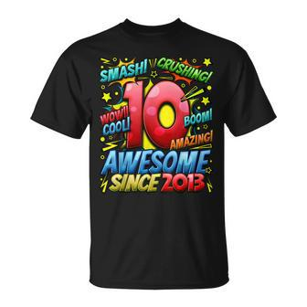 10Th Birthday Comic Style Awesome Since 2013 10 Year Old Boy Unisex T-Shirt - Seseable