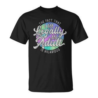 18Th Birthday Legally An Adult Hilarious Bday T-Shirt - Seseable