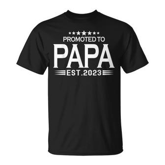 Promoted To Papa Est2023 Funny Mens First Time Dad Daddy Unisex T-Shirt