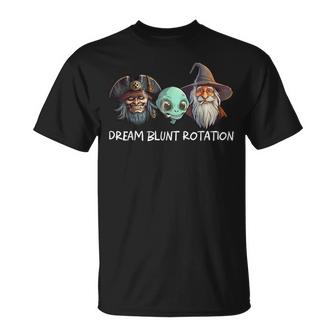 Dream Rotation With Alien Pirate Wizard Funny Lets Be Blunt Unisex T-Shirt