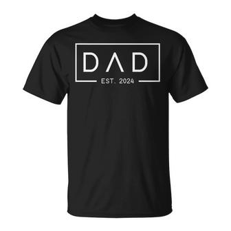 Dad Est 2024 First Dad Fathers Day 2024 New Dad Gift For Mens Unisex T-Shirt