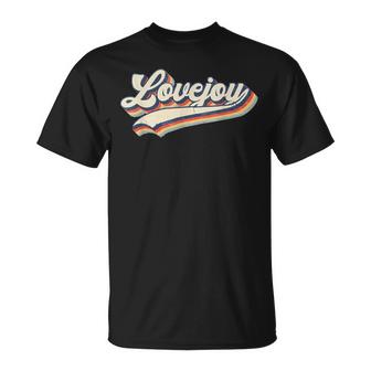 Vintage Lovejoy Name Retro Gift Men Women Lovejoy Lover Unisex T-Shirt