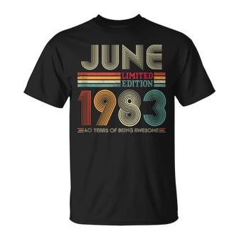 Vintage 40 Years Old June 1983 Retro 40Th Birthday Women Men  Unisex T-Shirt