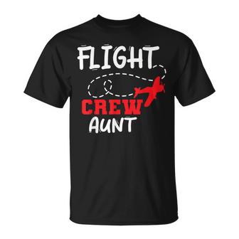 Flight Crew Birthday Aunt Airplane Matching Family  Unisex T-Shirt